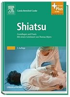 Shiatsu: Grundlagen und Praxis.